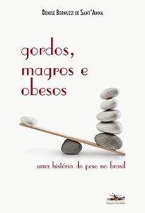Livro Gordos, magros e obesos: Uma história do peso no Br...
