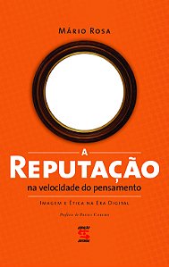 Livro A reputação na velocidade do pensamento: imagem e ética d...