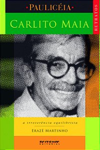 Livro Carlito Maia: a irreverência equilibrista