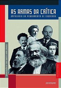 Livro As armas da crítica: antologia do pensamento de esq...