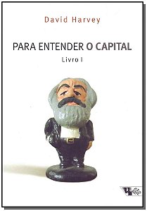 Livro Para entender o capital - Livro I