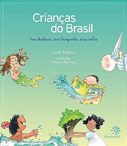 Livro Crianças do Brasil: Suas histórias, seus brinquedos...