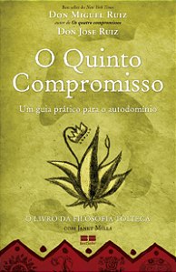 Livro O quinto compromisso
