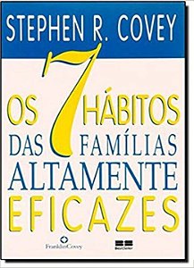 Livro Os 7 hábitos das famílias altamente eficazes