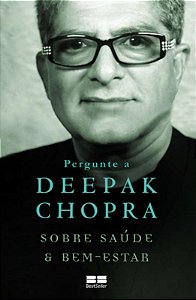 Livro Pergunte a Deepak Chopra sobre saúde e bem-estar