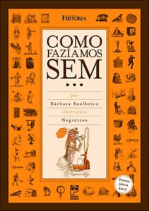 Livro Como fazíamos sem...