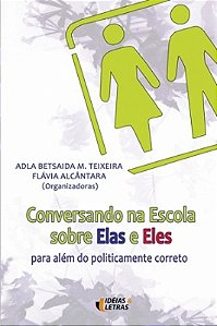 Livro Conversando Na Escola Sobre Elas E Eles - Para Além...
