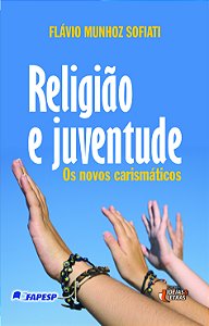 Livro Religião e juventude, os novos carismáticos