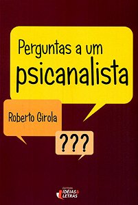 Livro Perguntas A Um Psicanalista