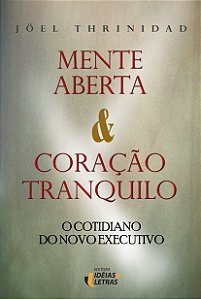 Livro Mente aberta e coração tranquilo: o cotidiano do no...