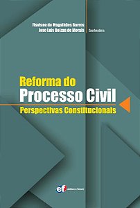 Livro Reformas Do Processo Civil - Perspectivas Constituc...