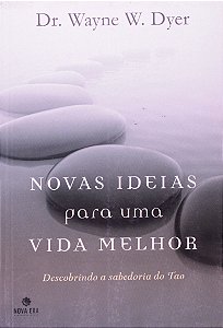 Livro Novas Ideias Para Uma Vida Melhor