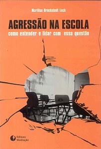 Livro Agressão Na Escola