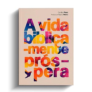 Livro A vida biblicamente próspera