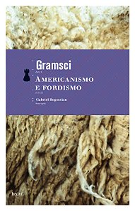 Livro Americanismo E Fordismo