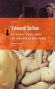 Livro O Novo Epicuro - As Delícias Do Sexo