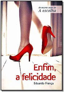 Livro Enfim, A Felicidade