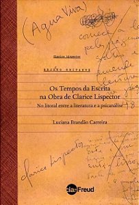 Livro Os tempos da escrita na obra de Clarice Lispector: ...