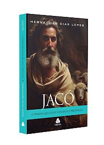 Livro Jacó - O Homem Que Lutou Com Deus E Prevaleceu