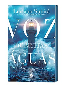 Livro Voz De Muitas Águas - Quando A Palavra De Deus Fala...