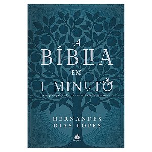 Livro A Bíblia em um minuto: Um panorama rápido da Palavra, com...