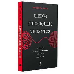 Livro Ciclos emocionais viciantes: Liberte-se de comportamentos...