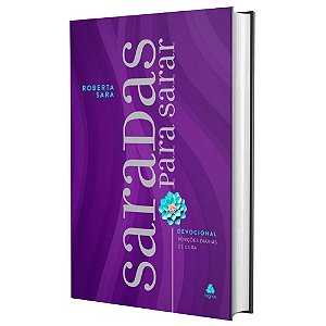 Livro Devocional saradas para sarar: Porções diárias de cura