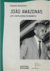 Livro João Amazonas: Um Comunista Brasileiro