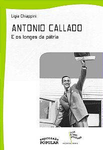 Livro Antonio Callado - E Os Longes Da Pátria