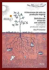 Livro Biocenose Do Solo Na Produção Vegetal & Deficiências Mine...