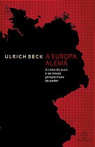 Livro A Europa alemã: A crise do euro e as novas perspect...