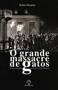 Livro O grande massacre de gatos