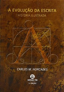 Livro A evolução da escrita: história ilustrada
