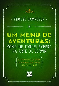 Livro Um menu de aventuras: como me tornei expert na arte...