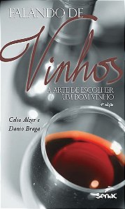 Livro Falando de vinhos: a arte de escolher um bom vinho