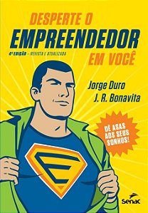 Livro Desperte o empreendedor em você: dê asas aos seus s...