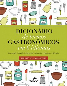 Livro Dicionário de termos gastronômicos em 6 idiomas: po...