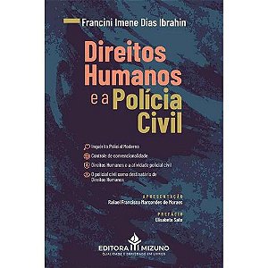 Livro Os Direitos Humanos E A Polícia Civil