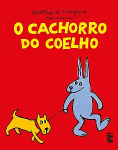 Livro O cachorro do coelho