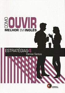 Livro Como ouvir melhor em inglês (Volume 4)