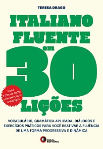 Livro Italiano fluente em 30 lições: Vocabulário, gramáti...
