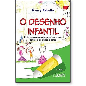 Livro O Desenho Infantil - entenda como a criança se comunica p...