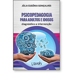 Livro Psicopedagogia Para Adultos e Idosos - Diagnóstico ...