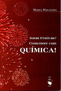 Livro Datas festivas? Comemore com química!