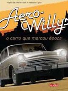 Livro Aero-Willys: O carro que marcou época