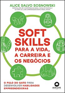 Livro Soft skills para a vida, a carreira e os negócios: ...