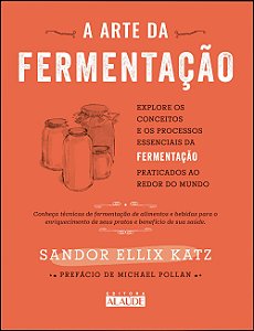Livro A arte da fermentação: explore os conceitos e proce...