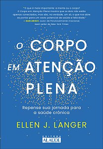 Livro O corpo em atenção plena: repense sua jornada para ...
