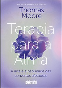 Livro Terapia para a alma: a arte e a habilidade das conv...