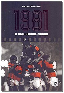 Livro 1981 - o ano rubro-negro